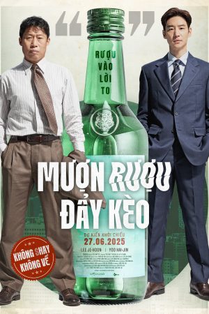 MƯỢN RƯỢU ĐẨY KÈO
